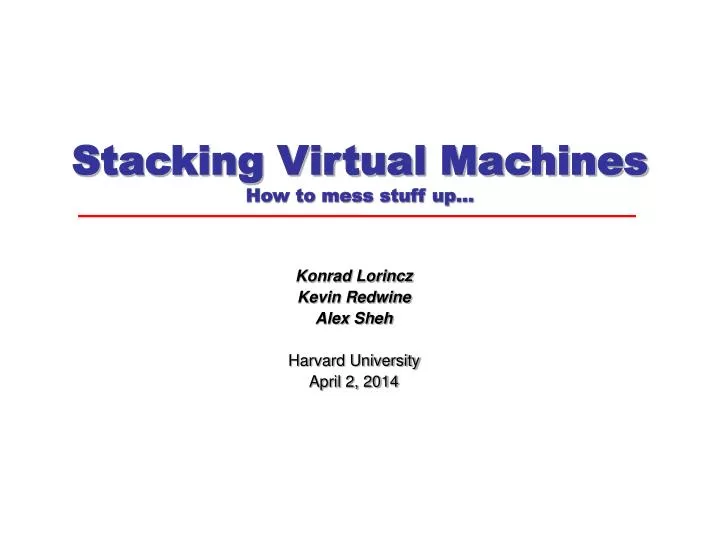 stacking virtual machines how to mess stuff up