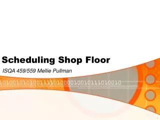 Scheduling Shop Floor