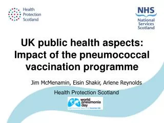 UK public health aspects: Impact of the pneumococcal vaccination programme