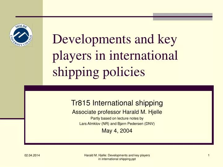 developments and key players in international shipping policies