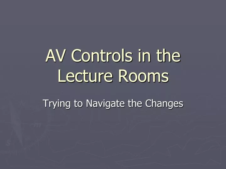 av controls in the lecture rooms