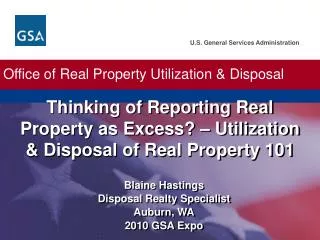 Blaine Hastings Disposal Realty Specialist Auburn, WA 2010 GSA Expo