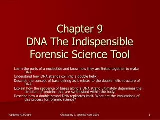 Chapter 9 DNA The Indispensible Forensic Science Tool