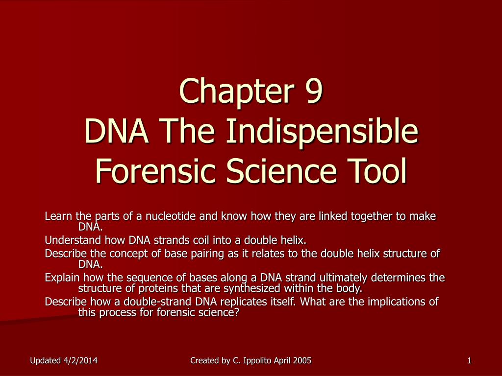PPT - Chapter 9 DNA The Indispensible Forensic Science Tool PowerPoint ...