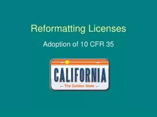 Reformatting Licenses