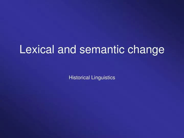 lexical and semantic change
