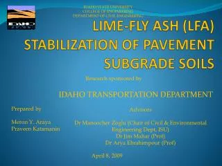 LIME-FLY ASH (LFA) STABILIZATION OF PAVEMENT SUBGRADE SOILS
