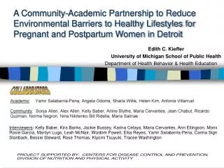 A Community-Academic Partnership to Reduce Environmental Barriers to Healthy Lifestyles for Pregnant and Postpartum Wome