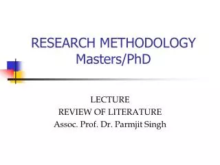 RESEARCH METHODOLOGY Masters/PhD