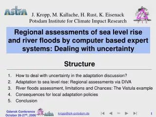 Regional assessments of sea level rise and river floods by computer based expert systems: Dealing with uncertainty