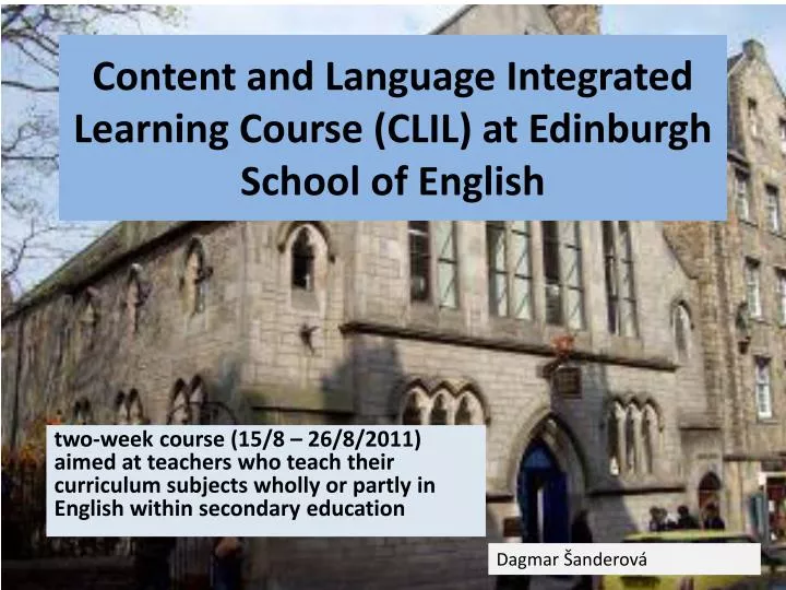 content and language integrated learning course clil at edinburgh school of english