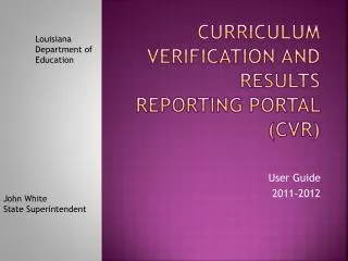 Curriculum Verification AND results reporting portal ( cvr )