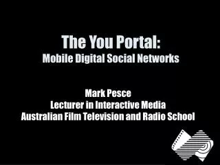 The You Portal: Mobile Digital Social Networks