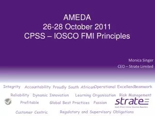 AMEDA 26-28 October 2011 CPSS – IOSCO FMI Principles