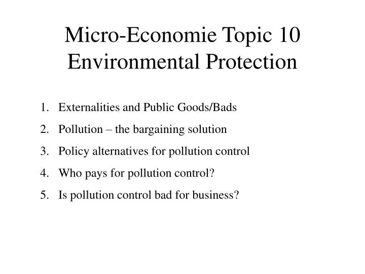 micro economie topic 10 environmental protection