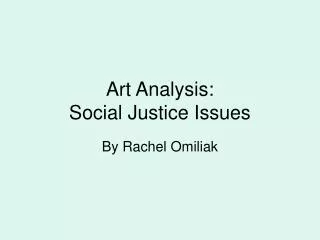 Art Analysis: Social Justice Issues