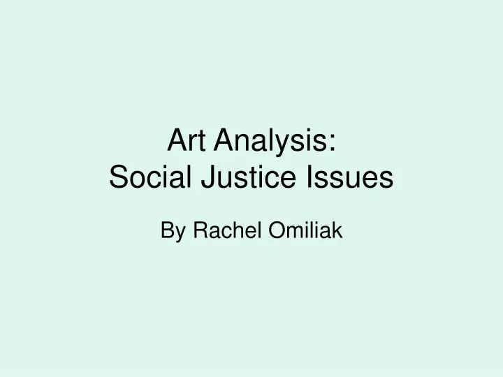 art analysis social justice issues