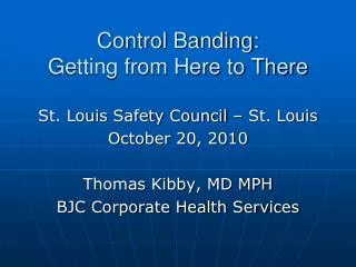 Control Banding: Getting from Here to There