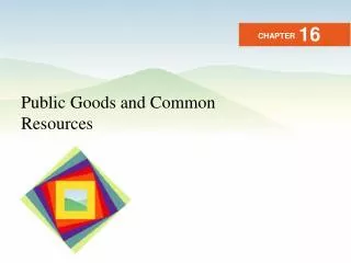 Public Goods and Common Resources