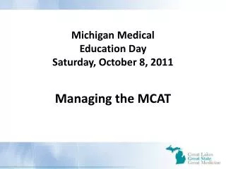 Michigan Medical Education Day Saturday, October 8, 2011