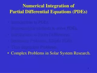 Numerical Integration of Partial Differential Equations (PDEs)