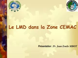 Le LMD dans la Zone CEMAC