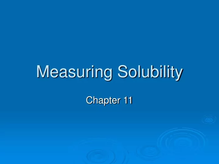 measuring solubility