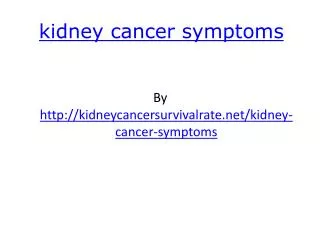 Kidney Cancer Symptoms