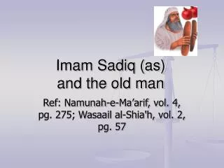 Imam Sadiq (as) and the old man