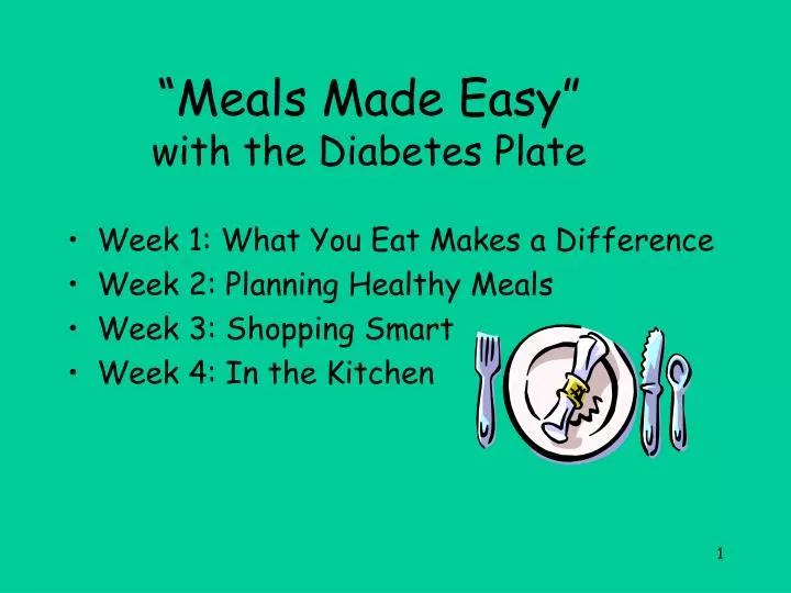 meals made easy with the diabetes plate