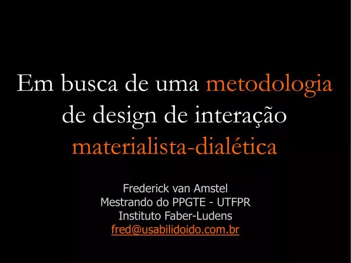 em busca de uma metodologia de design de intera o materialista dial tica