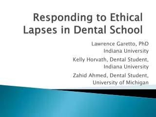 Responding to Ethical Lapses in Dental School