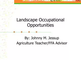 Landscape Occupational Opportunities