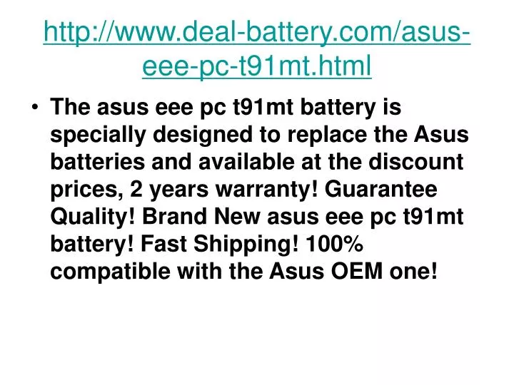 http www deal battery com asus eee pc t91mt html