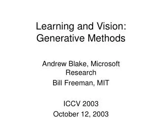 Learning and Vision: Generative Methods
