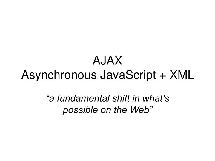 ajax asynchronous javascript xml
