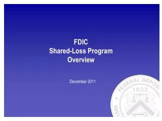 FDIC Shared-Loss Program Overview