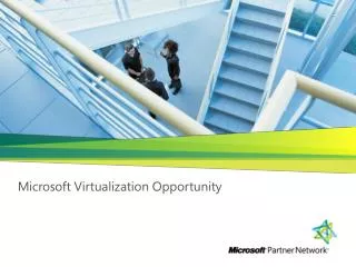 Microsoft Virtualization Opportunity