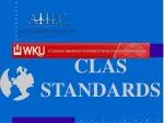 CLAS STANDARDS - slide 1