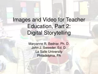 Images and Video for Teacher Education, Part 2: Digital Storytelling