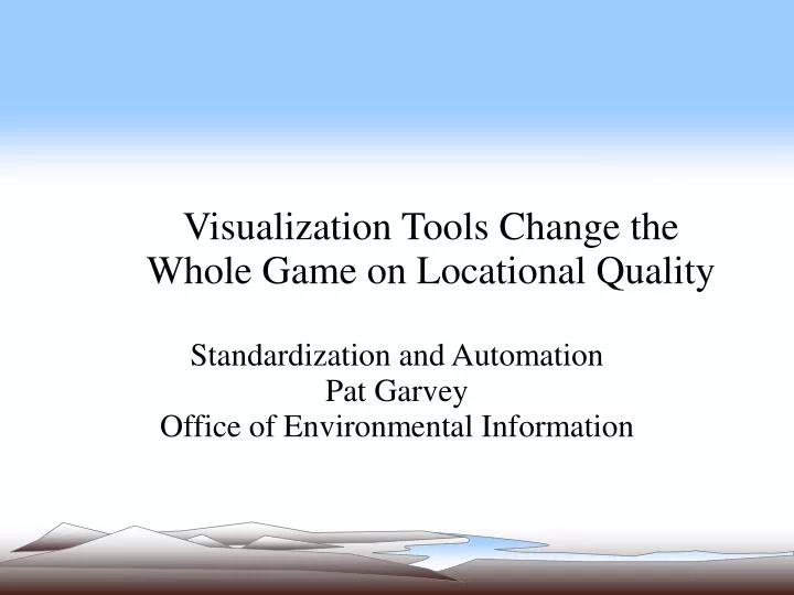 visualization tools change the whole game on locational quality