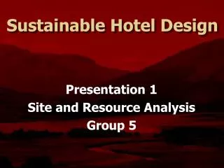 Sustainable Hotel Design