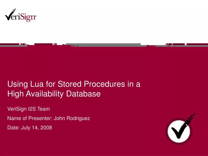 using lua for stored procedures in a high availability database