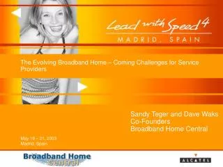 The Evolving Broadband Home – Coming Challenges for Service Providers