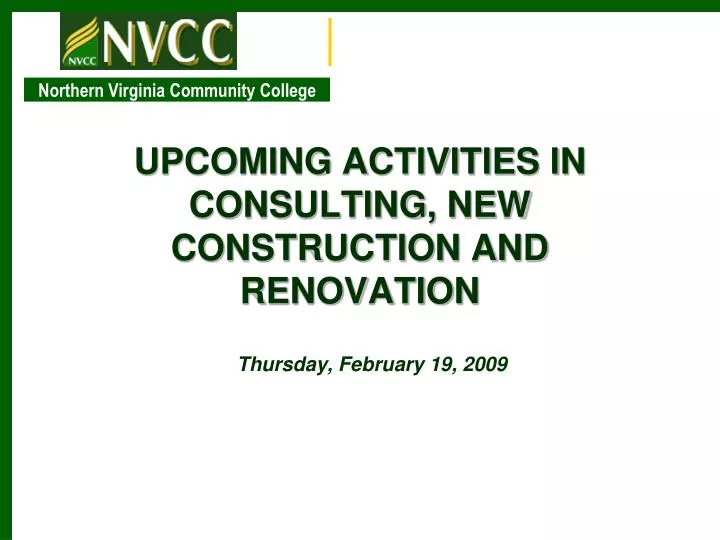 upcoming activities in consulting new construction and renovation