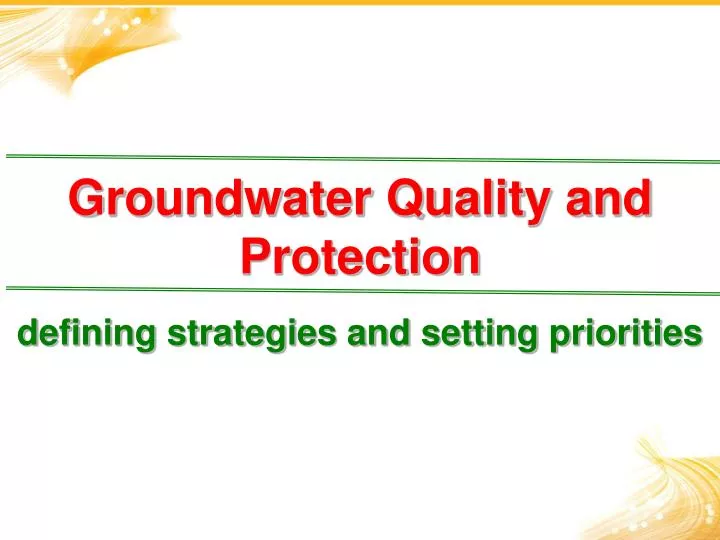 groundwater quality and protection