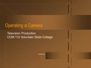 Operating a Camera