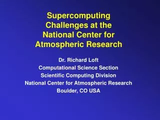 Supercomputing Challenges at the National Center for Atmospheric Research