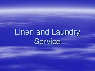 Linen and Laundry Service