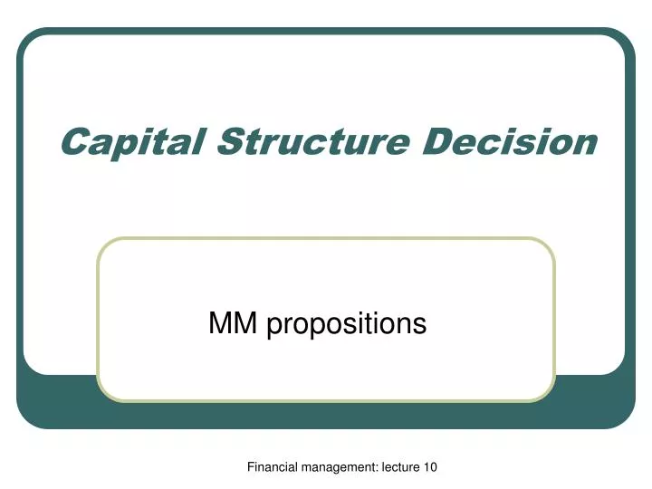 capital structure decision
